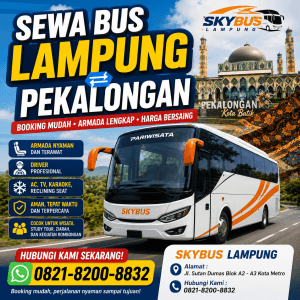 Sewa Bus Lampung Pekalongan, Booking Mudah Armada Lengkap Harga Bersaing